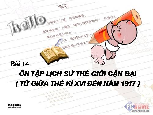 Bài 14. Ôn tập lịch sử thế giới cận đại (Từ giữa thế kỉ XVI đến năm 1917)