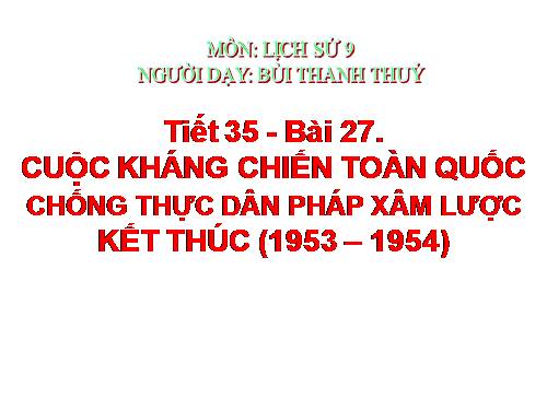 Bài 24. Cuộc kháng chiến từ năm 1858 đến năm 1873