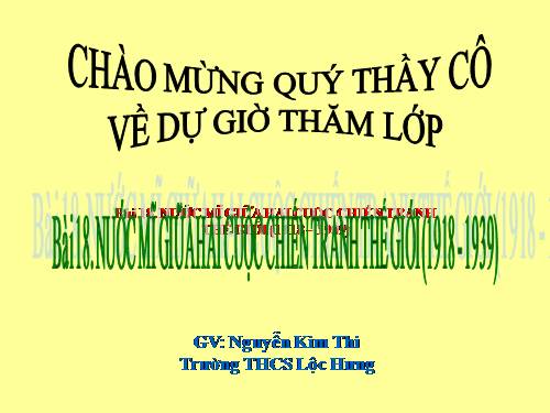 Bài 18. Nước Mĩ giữa hai cuộc chiến tranh thế giới (1918 - 1939)