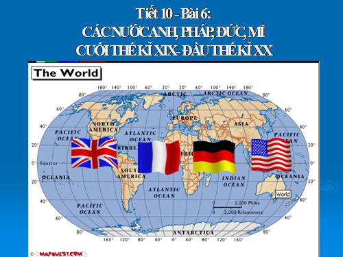 Bài 6. Các nước Anh, Pháp. Đức, Mĩ cuối thế kỉ XIX - đầu thế kỉ XX