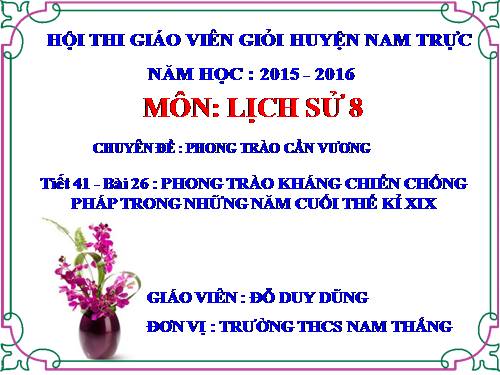Giáo Án Hội Giảng Lịch Sử 8 - Tiết 41