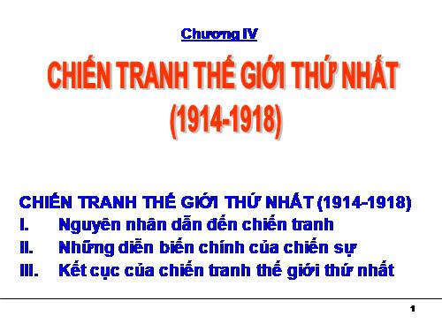Bài 13. Chiến tranh thế giới thứ nhất (1914 - 1918)