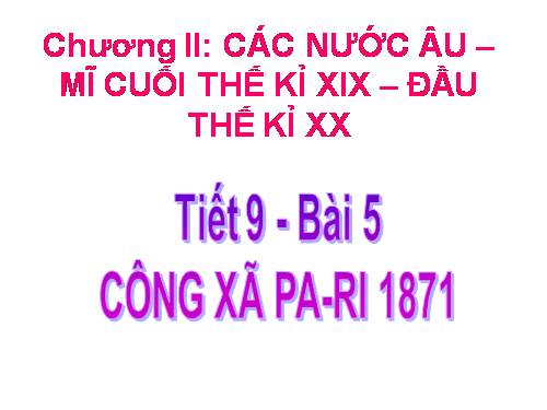 Bài 5. Công xã Pa-ri 1871