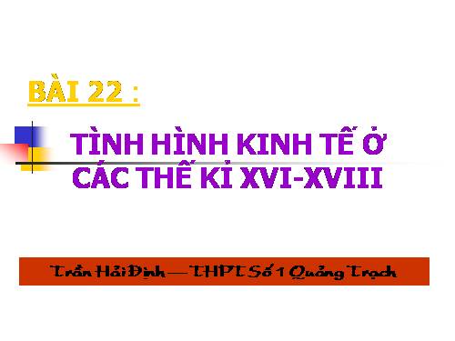 Bài 22. Sự phát triển của khoa học - kĩ thuật và văn hoá thế giới nửa đầu thế kỉ XX