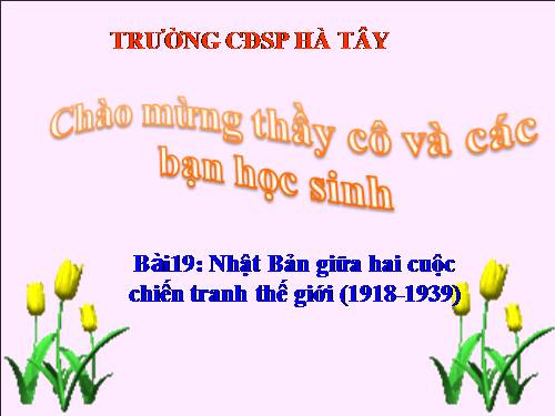 Bài 19. Nhật Bản giữa hai cuộc chiến tranh thế giới (1918 - 1939)