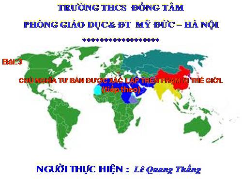 Bài 3. Chủ nghĩa tư bản được xác lập trên phạm vi thế giới