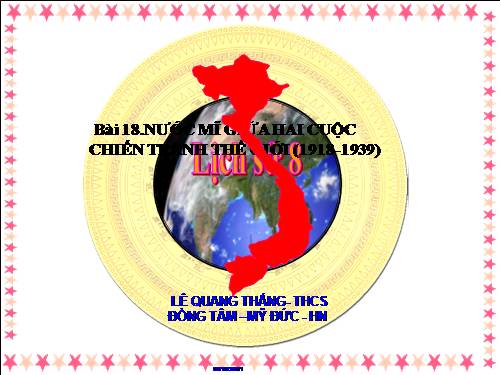 Bài 18. Nước Mĩ giữa hai cuộc chiến tranh thế giới (1918 - 1939)