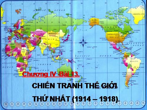 Bài 13. Chiến tranh thế giới thứ nhất (1914 - 1918)