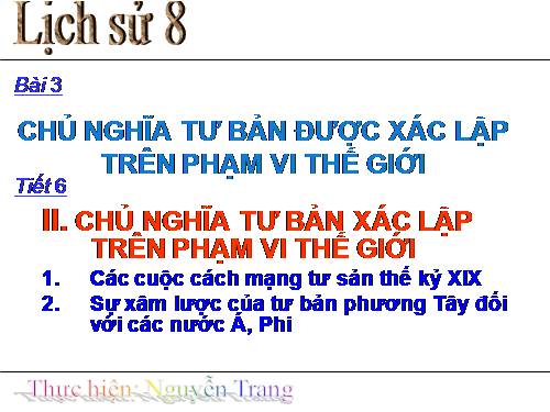 Bài 3. Chủ nghĩa tư bản được xác lập trên phạm vi thế giới