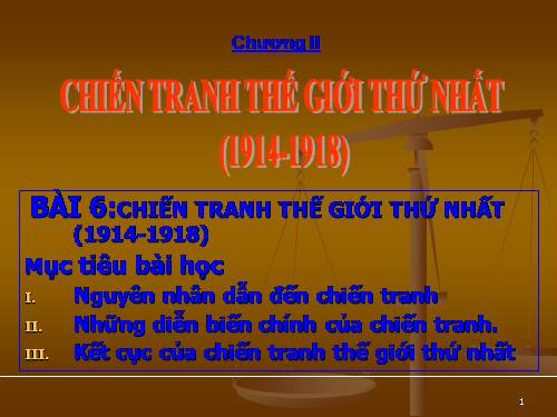 Bài 13. Chiến tranh thế giới thứ nhất (1914 - 1918)