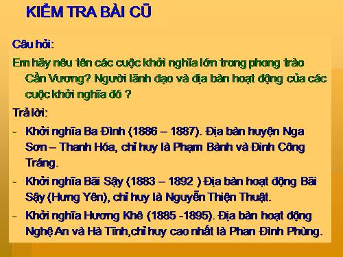 Bài 27. Khởi nghĩa Yên Thế và phong trào chống Pháp của đồng bào miền núi cuối thế kỉ XIX