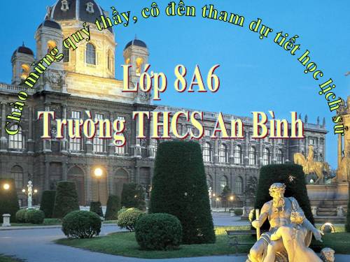 Bài 8. Sự phát triển của kĩ thuật, khoa học, văn học và nghệ thuật thế kỉ XVIII - XIX