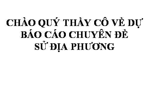 Bai bao cao LS dia phuong 1