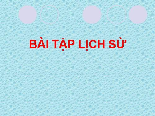 Bài tập lịch sử