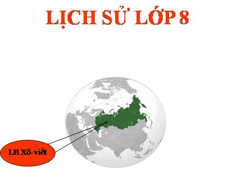 Bài 15. Cách mạng tháng Mười Nga năm 1917 và cuộc đấu tranh bảo vệ cách mạng (1917 - 1921)