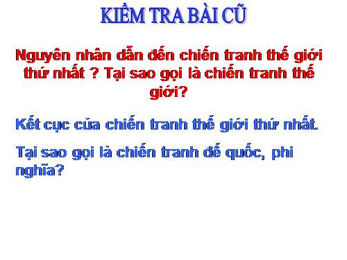 Bài 15. Cách mạng tháng Mười Nga năm 1917 và cuộc đấu tranh bảo vệ cách mạng (1917 - 1921)