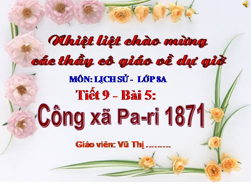 Bài 5. Công xã Pa-ri 1871