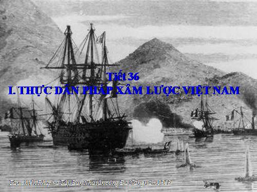 Bài 24. Cuộc kháng chiến từ năm 1858 đến năm 1873