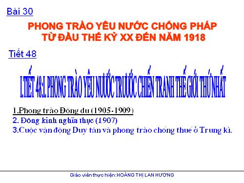 Bài 30. Phong trào yêu nước chống Pháp từ đầu thế kỉ XX đến năm 1918