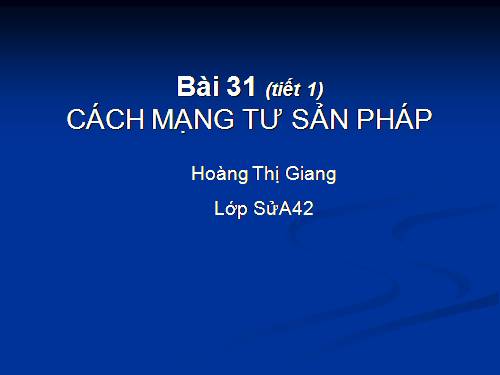 Bài 2. Cách mạng tư sản Pháp cuối thế kỉ XVIII