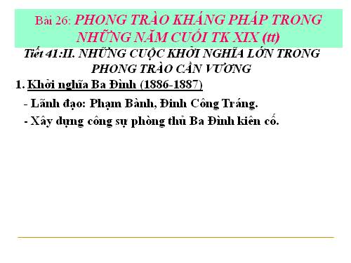 Bài 26. Phong trào kháng chiến chống Pháp trong những năm cuối thế kỉ XIX