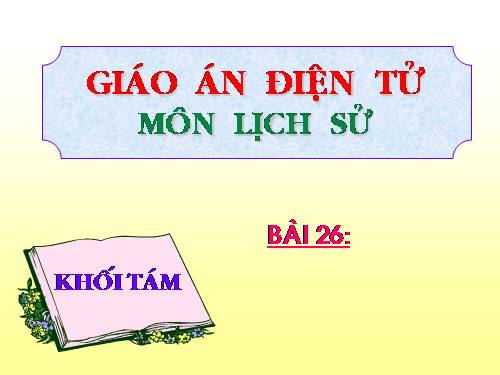 Bài 26. Phong trào kháng chiến chống Pháp trong những năm cuối thế kỉ XIX