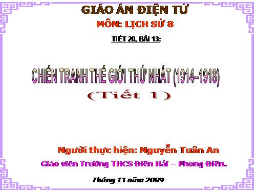 Bài 13. Chiến tranh thế giới thứ nhất (1914 - 1918)
