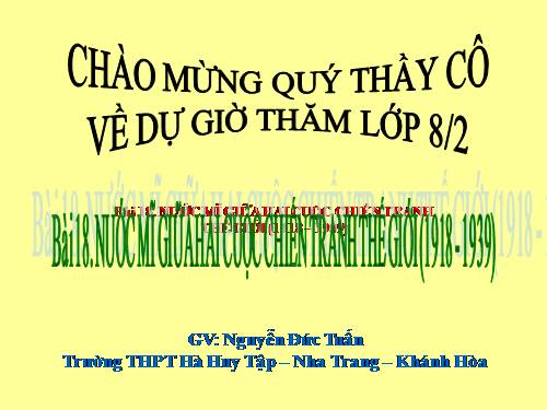 Bài 18. Nước Mĩ giữa hai cuộc chiến tranh thế giới (1918 - 1939)