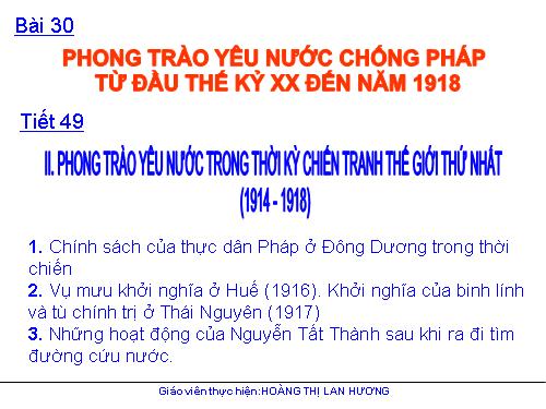 Bài 30. Phong trào yêu nước chống Pháp từ đầu thế kỉ XX đến năm 1918