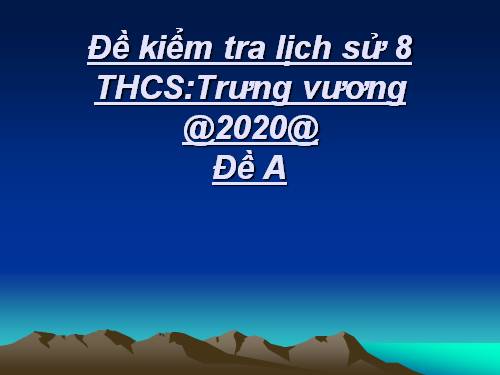 kiểm tra 1 tiết học kì 1 (Đề gốc) 2010