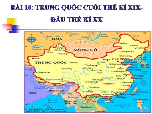 Bài 10. Trung Quốc cuối thế kỉ XIX - đầu thế kỉ XX