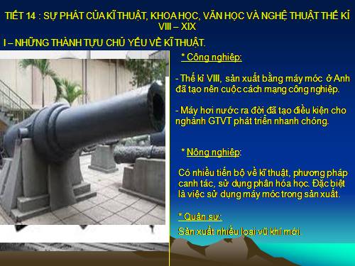 Bài 8. Sự phát triển của kĩ thuật, khoa học, văn học và nghệ thuật thế kỉ XVIII - XIX