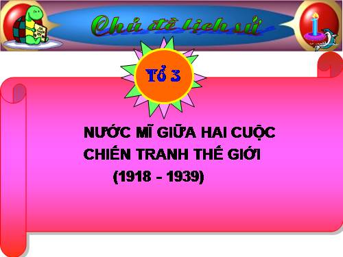 Bài 18. Nước Mĩ giữa hai cuộc chiến tranh thế giới (1918 - 1939)