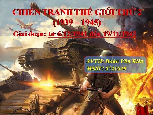 Bài 21. Chiến tranh thế giới thứ hai (1939 - 1945)