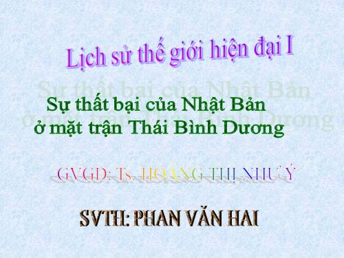 Bài 21. Chiến tranh thế giới thứ hai (1939 - 1945)