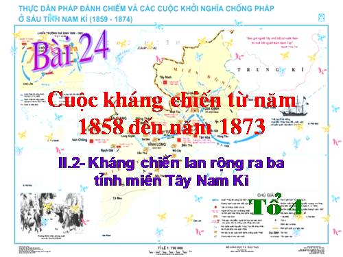 Bài 24. Cuộc kháng chiến từ năm 1858 đến năm 1873