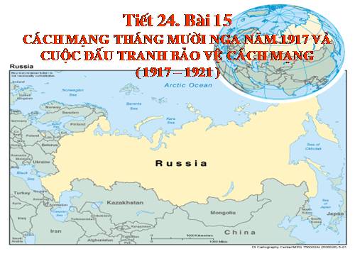 Bài 15. Cách mạng tháng Mười Nga năm 1917 và cuộc đấu tranh bảo vệ cách mạng (1917 - 1921)