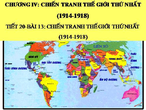 Bài 13. Chiến tranh thế giới thứ nhất (1914 - 1918)