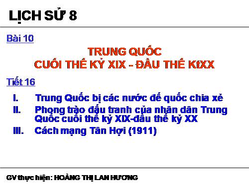 Bài 10. Trung Quốc cuối thế kỉ XIX - đầu thế kỉ XX