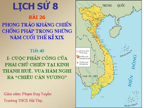 Bài 26. Phong trào kháng chiến chống Pháp trong những năm cuối thế kỉ XIX