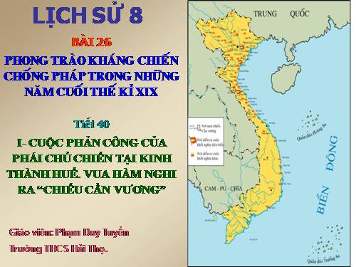 Bài 26. Phong trào kháng chiến chống Pháp trong những năm cuối thế kỉ XIX