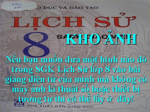 KHO ẢNH SGK LỊCH SỬ 8