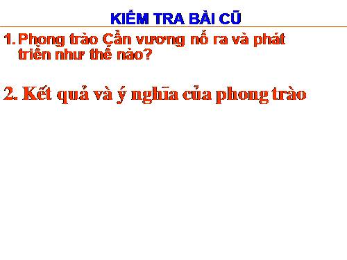 Bài 26. Phong trào kháng chiến chống Pháp trong những năm cuối thế kỉ XIX