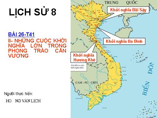 Bài 26. Phong trào kháng chiến chống Pháp trong những năm cuối thế kỉ XIX