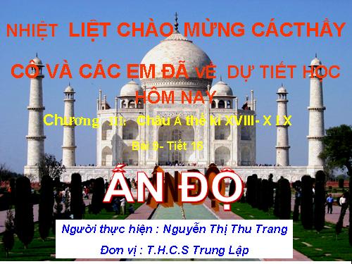 Bài 9. Ấn Độ thế kỉ XVIII - đầu thế kỉ XX