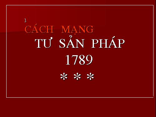 Bài 2. Cách mạng tư sản Pháp cuối thế kỉ XVIII