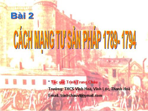 Bài 2. Cách mạng tư sản Pháp cuối thế kỉ XVIII