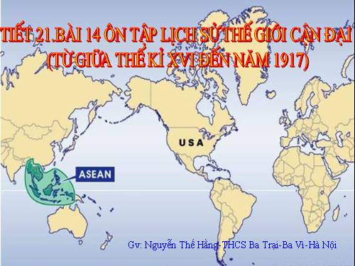 Bài 14. Ôn tập lịch sử thế giới cận đại (Từ giữa thế kỉ XVI đến năm 1917)