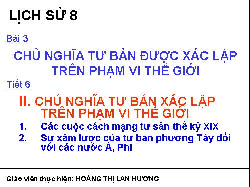 Bài 3. Chủ nghĩa tư bản được xác lập trên phạm vi thế giới