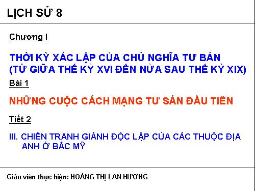 Bài 1. Những cuộc cách mạng tư sản đầu tiên